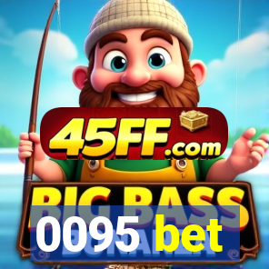 0095 bet
